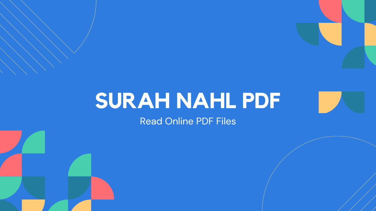 Surah Nahl PDF - Download and Read the Powerful Surah on Our Site